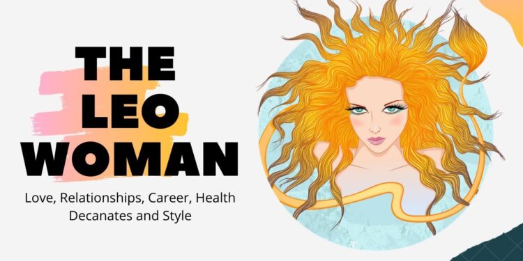 The Leo Woman: Love, Sex, Friendship, Style